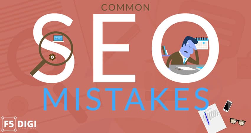 SEO Mistakes – What They Are and How to Avoid Them