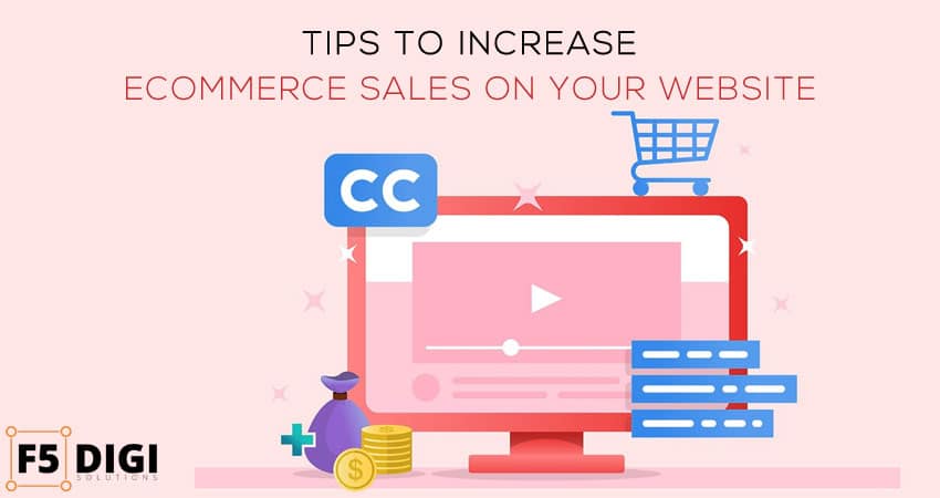 Best Tips to Increase Ecommerce Sales On Your Website 2021
